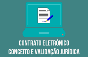 Read more about the article Contrato eletrônico: Conceito e validade jurídica