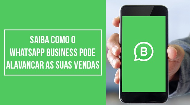 Read more about the article Saiba como o WhatsApp Business pode alavancar as suas vendas